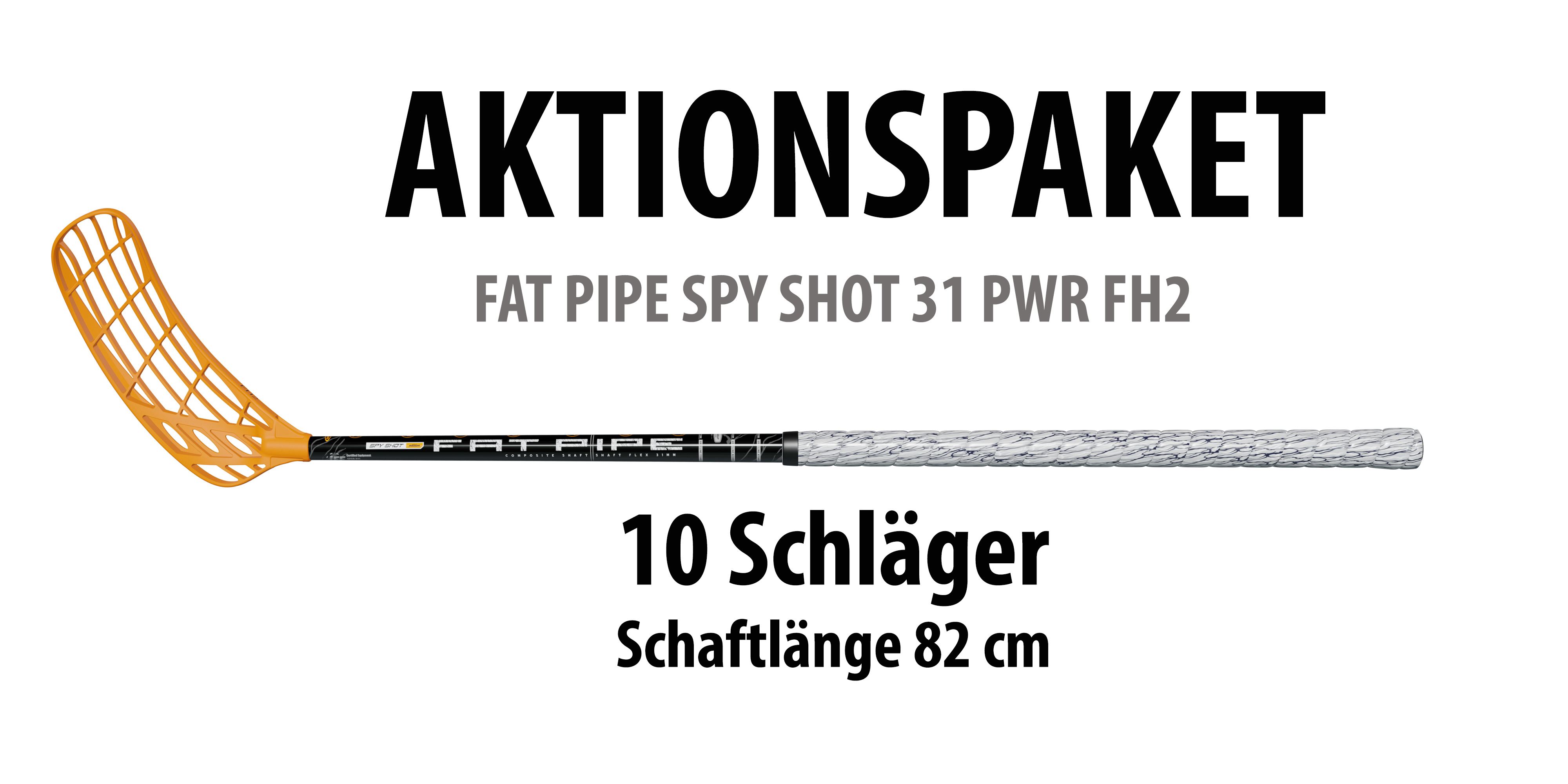 Fat Pipe | 10x Floorballschläger Spy Shot 31 PWR FH2 – 82 cm – Aktionspaket für Schule & Verein
